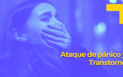Ataque de pánico y trastorno del pánico