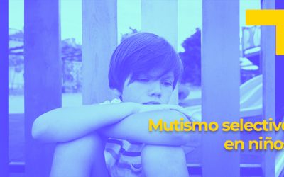 Mutismo selectivo en los niños